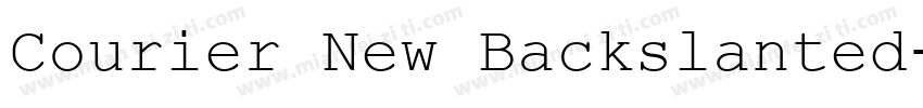 Courier New Backslanted字体转换